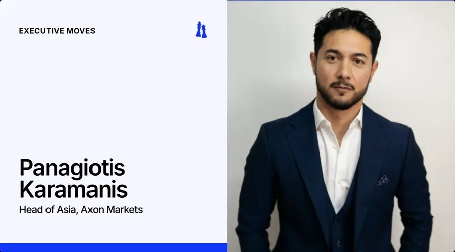 Axon Markets Taps Panagiotis Karamanis as Head of Asia for Regional Push